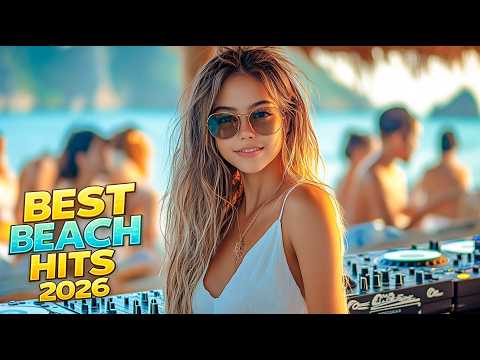 🔥 Best Beach Hits 2026 🌴 Summer Party & Chill Mix | Deep House Vibes#03
