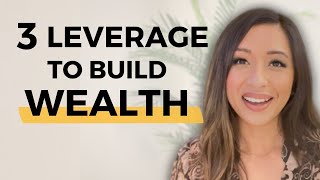 3 Forms of Leverage to Amass Wealth!💲