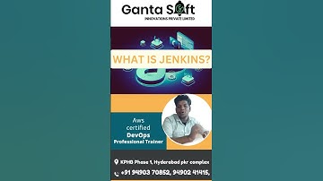 What Is Jenkins |GantaSoft | Best Devops Training in  KPHB HYD | Ganta Srikanth