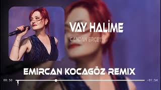 Candan Erçetin - Vay Halime ( Emircan Kocagöz Remix ) Birine Aşık Oldum Düştüm Peşine #TiktokRemix Resimi