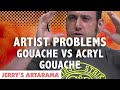 Artist Problems - Gouache vs. Acryl Gouache FINALLY EXPLAINED!