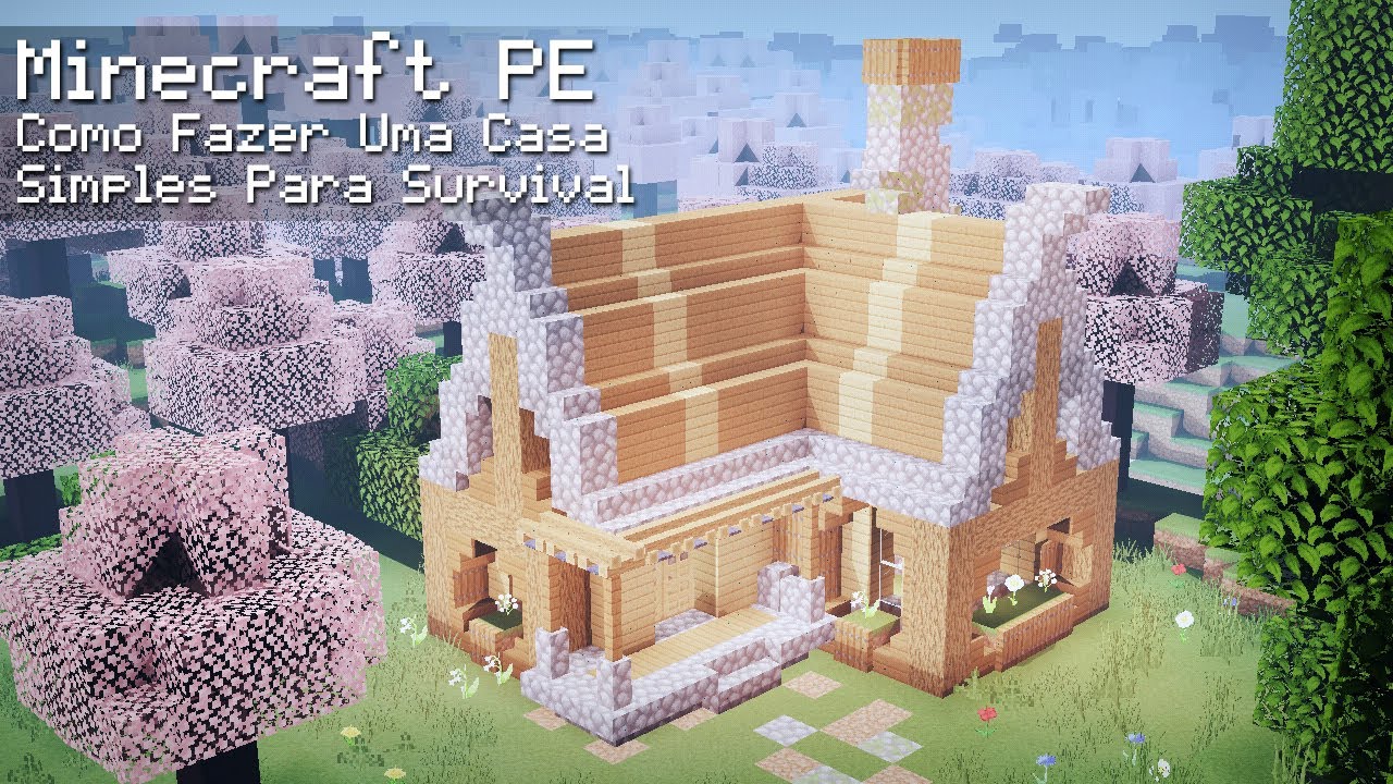 No survival construi está casa, •× Minecraft PE