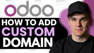 How to Connect a Custom Domain to Odoo | Step-by-Step Guide for 2025