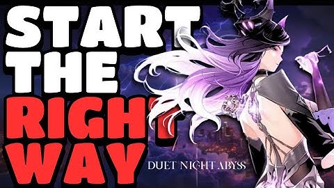 The Ultimate DUET NIGHT ABYSS Beginners Guide! Get Started Right!