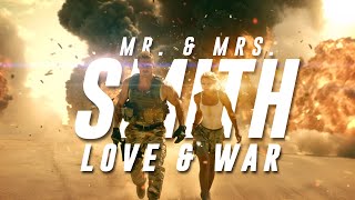 MR. & MRS. SMITH: Love & War (Short Film)