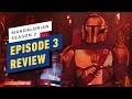 The Mandalorian Season 2 Episode 3 Review