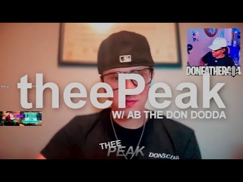 #theePeak w/ @ABTHEDONDODDA | 030