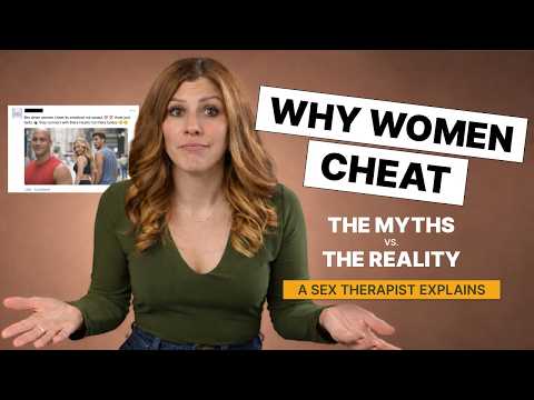 Why Women Cheat: The Myths and What the Research Actually Says thumbnail