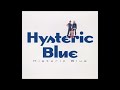 Hysteric Blue / 祭りのあと