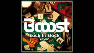 Video thumbnail of "Booost - Back In Black (by AC/DC)"