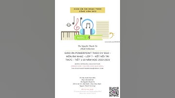 GIÁO ÁN POWERPOINT THEO CV 5512 - MÔN ÂM NHẠC - LỚP 7 - KẾT NỐI TRI THỨC - TIẾT 1-18