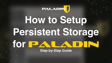 How to Setup Persistent Storage for PALADIN | Step-by-Step Guide