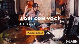 Vignette de la vidéo "Poderoso Santo - SALVAON na Sala"