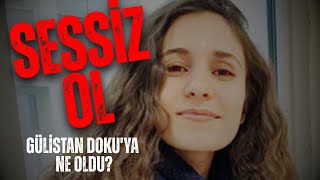 GÜLİSTAN'A NE OLDU? (KATİL KİM?)