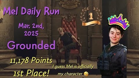 No Return | Mel Daily Run on Grounded: 1st Place | 3/2/25 | TLOU2R