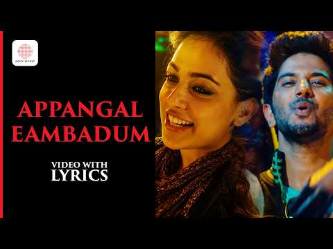 Appangal Eambadum Video With Lyrics | Ustad Hotel | Dulquer Salmaan | Nithya Menen | Gopi Sundar