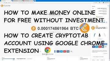 How to create Cryptotab Account using Google Chrome Extension and How to earn extra money for free