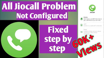 How to Solve Jio Call Not Configured Problem || Tech Footage