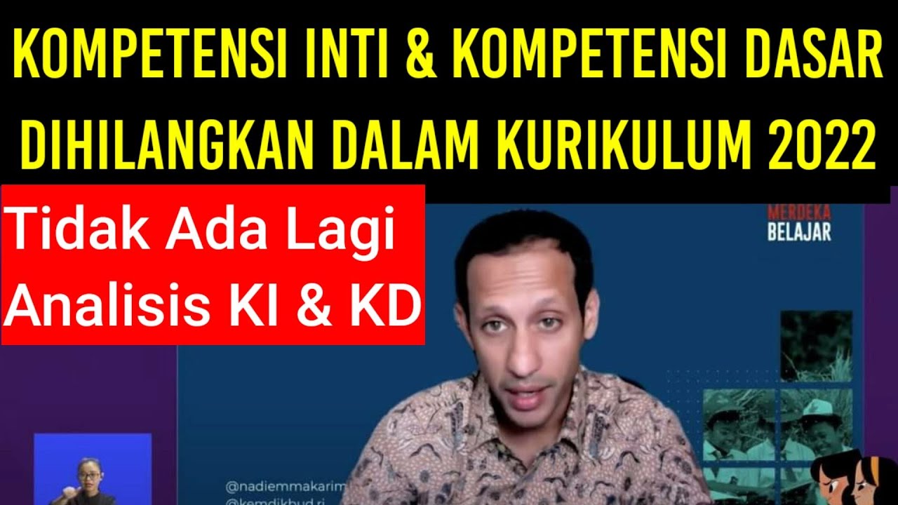 Kompetensi Inti & Kompetensi Dasar Ditiadakan Dalam Kurikulum 2022, Diganti Capaian Kompetensi