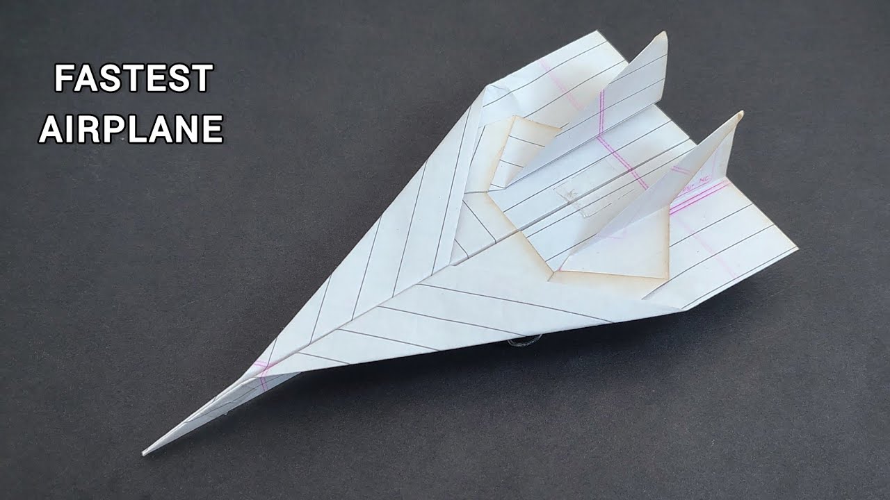 Paper Fastest Airplane - How to Make a Paper Plane Fly Far - Origami Aeroplane Paper 