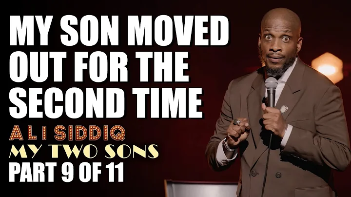 My Son Moved Out For the Second Time (Part 9 of 11) | Ali Siddiq: My Two Sons | Stand Up Comedy