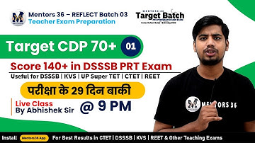 Class 36 - Advance CDP for CTET DSSSB KVS and State TET by Abhishek Sir #KVSVacancyKabTak