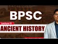 11 BPSC 72वीं Ancient history by manju sir #bpsc #ancient #history #video #playlist 