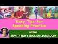 Easy Tips for Speaking Practice | Speak Correctly and Confidently