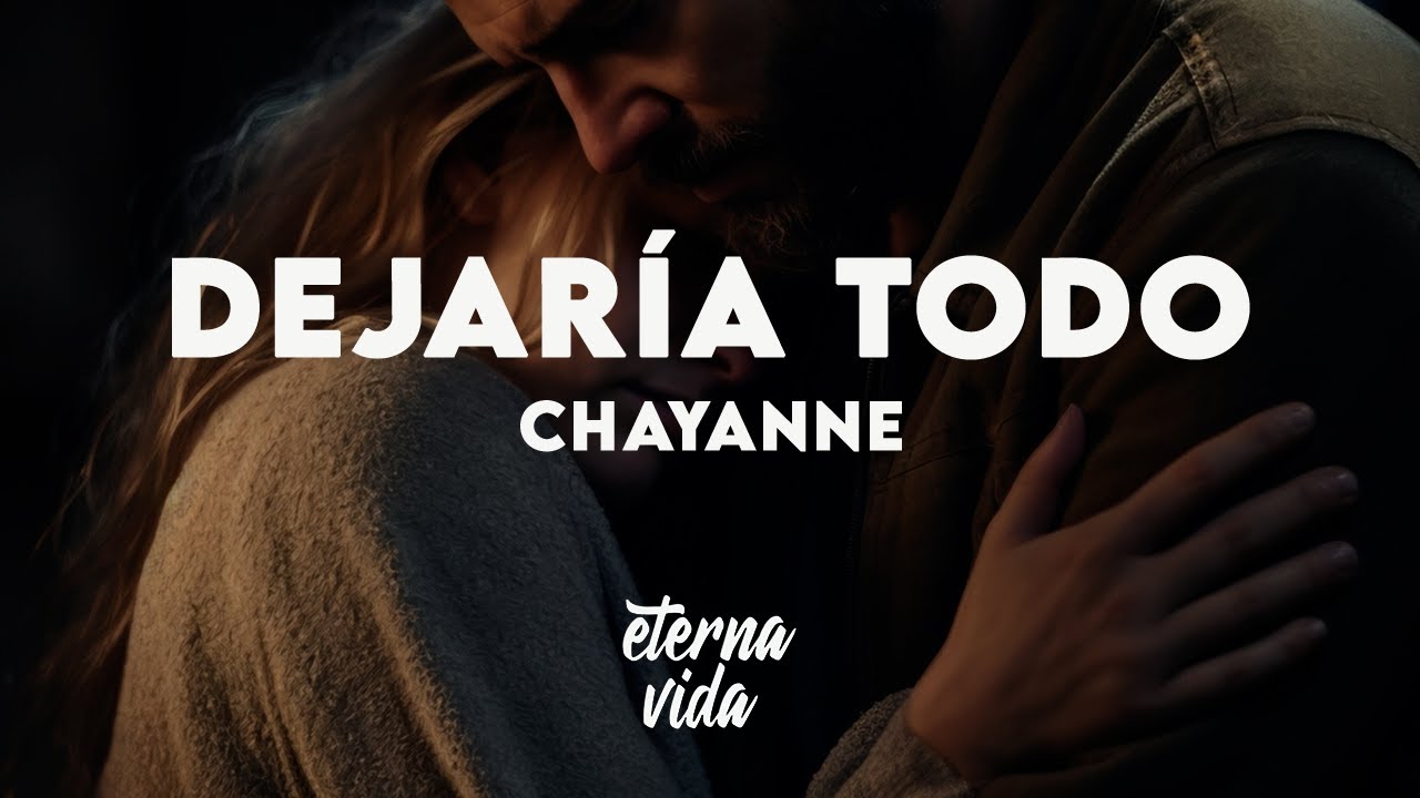 Chayanne - Dejaría Todo (Letra/Lyrics)