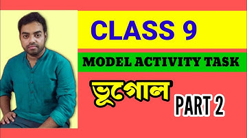 Model Activity Task Class 9 Geography 2021 | Class 9 Geography Model Activity Task Part 2 Answer