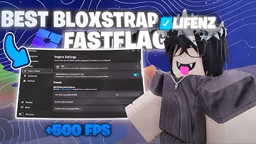 BEST BLOXSTRAP SETTINGS THAT YOU NEED.. (FIX LAG + 500 FPS 😵)