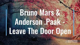 Bruno Mars Anderson Paak - Leave The Door Open (Lyrics)