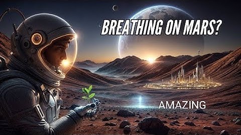How Will Humans Breathe on Mars? The Oxygen Plan for Mars Explained!