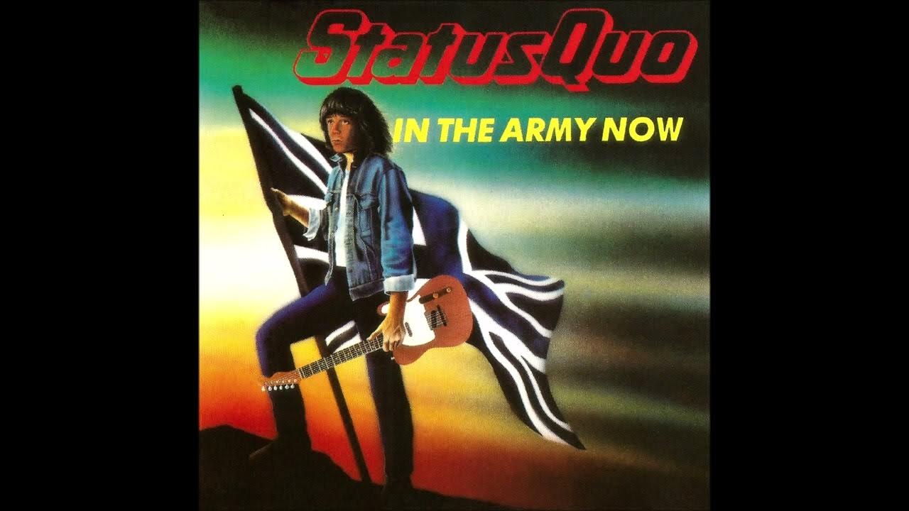 Status quo 1974 quo uk. Status quo in the army now remix. Status quo (1986). Status quo in the army now remix. Status quo (1986).