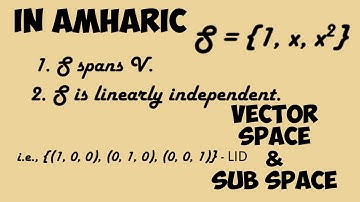 Vector Spaces and Sub Spaces | Applied Mathematics I - Amharic version