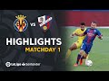 Highlights Villarreal CF vs SD Huesca (1-1)