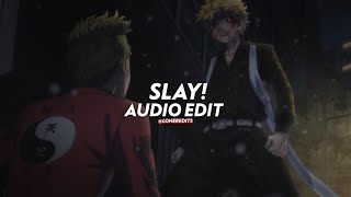 Slay! - Eternxlkz [edit audio]