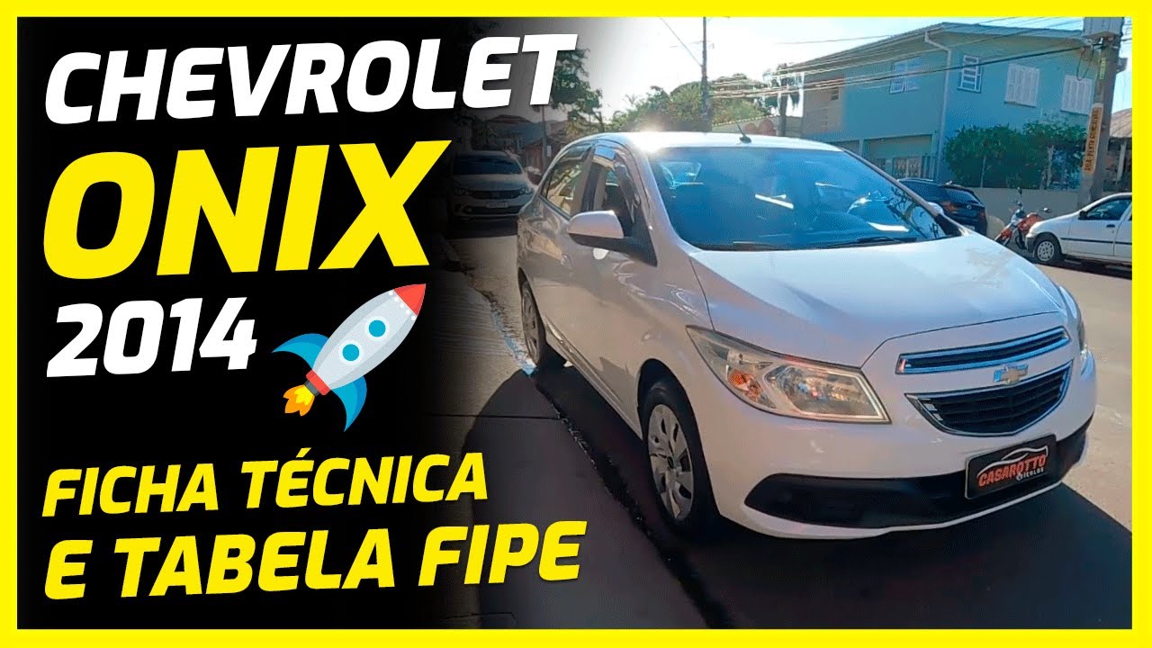 FICHA TÉCNICA E TABELA FIPE - Chevrolet Onix LT 1.0 Ano 2014 - YouTube