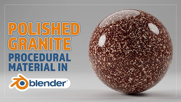 CREATE A PROCEDURAL POLISHED GRANITE MATERIAL FOR BLENDER