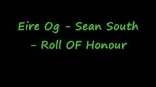 Vignette de la vidéo "Eire Og - Sean South - Roll OF Honour"