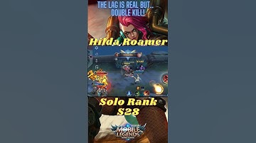 Hilda Roamer in Solo Rank and another LAGGY Double Kill Mobile Legends MLBB #shorts