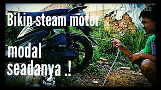 Steam Motor dari Botol Bekas dan Paralon Bekas. 