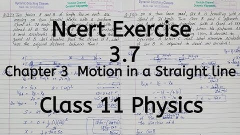 Ncert Exercise 3.7 | Chapter 3 | Motion in a Straight line | Class 11 Physics