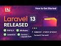 Laravel 13 Released 🚀 | PHP 8.3, Laravel AI &amp; How to Create Your First Project