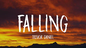 trevor daniel - falling (tiktok/sped up) (lyrics) my last made me feel like i would never try again