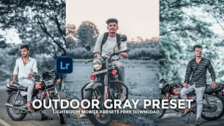 Outdoor Lightroom Presets Tutorial  Lightroom Gray Tone Photo Editing  Adobe Lightroom Presets
