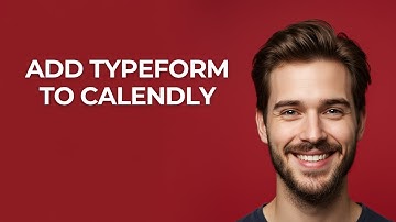 Add Typeform To Calendly - UPDATED!