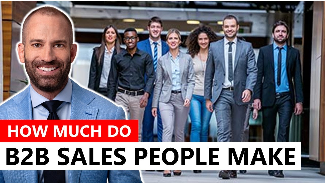 how-much-do-b2b-sales-people-make-youtube