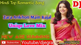 Zara Ankhon Main Kajal Lagalo Sanam | Uniqe Love Mix 21 | Hindi Top Romantic DjRemix Song💯MKMUSIC