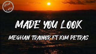 Meghan Trainor - Made You Look (Remix) ft. Kim Petras (Official Lyrics Video)